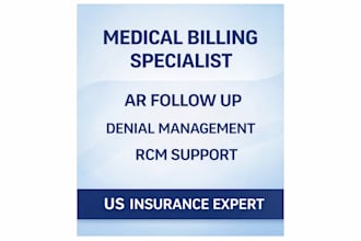 handle medical billing, ar follow up and denial management
