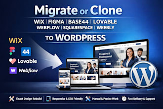 migrate, clone wix figma base44 lovable weebly webflow squarespace to wordpress