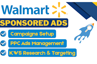 manage and optimize walmart PPC ads campaigns to increase sales and roas