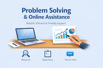 solve problems and provide online research support