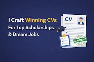craft a winning CV for top scholarships and dream jobs