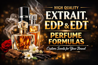 create high quality extrait, edp and edt perfume formulas