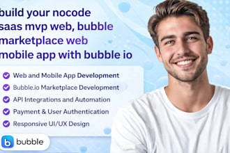 build your nocode saas mvp web, bubble marketplace web mobile app with bubble io
