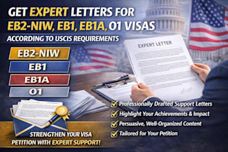 assist you get expert letters for eb2niw eb1 eb1a o1 visa