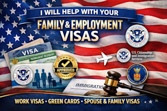 help you with US family or employment visa applications
