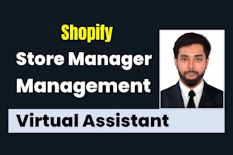 do shopify store manager, shopify virtual assistant, shopify store management