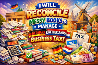 reconcile messy books manage germany and netherlands business tax