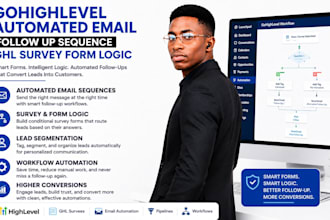 build gohighlevel automated email follow up sequence ghl survey form logic