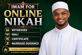 perform online nikah as imam, provide witnesses, wali, and marriage certificate