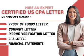 provide notarized proof of funds documentation and cpa letter, income letter