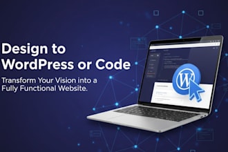 convert design to code, wordpress, or shopify website