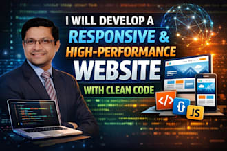 develop a responsive high performance website with clean code