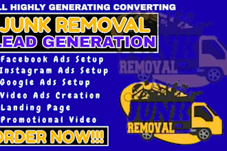 junk removal leads junk removal facebook ads junk removal google ads video ads