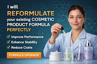 reformulate your existing cosmetic product formula perfectly