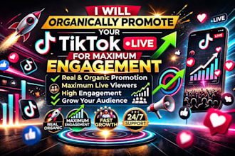 organically promote your tiktok live for maximum engagement