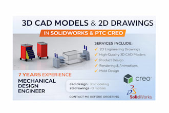design 3d cad models, 2d drawings in solidworks and creo