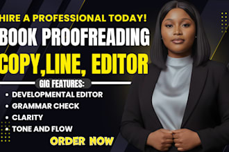 proofread literary fiction, developmental book editor, copy and line edit novel
