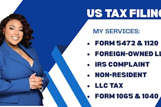 prepare US llc tax filing for non resident business llc tax 1040 1120, 1065 5472