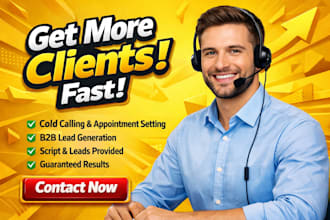 do b2b,real estate cold calling and deliver qualified leads ready for follow up