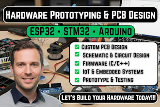 do hardware prototyping and pcb design esp32, stm32, arduino