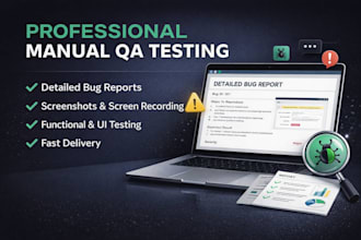 perform manual QA testing for your website or mobile app