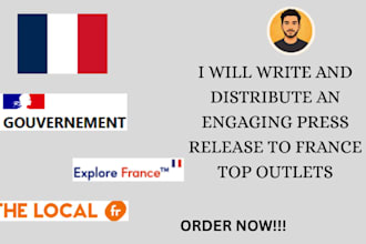 write and distribute an engaging press release to france top outlets