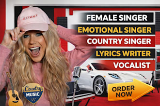 be your female songwriter, custom kids song , country music pop song