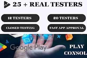 provide 20 testers 12 tester for google play closed testing