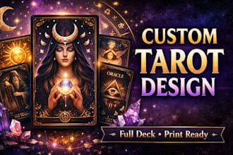 design custom tarot card game, oracle deck and mystical tarot illustrations
