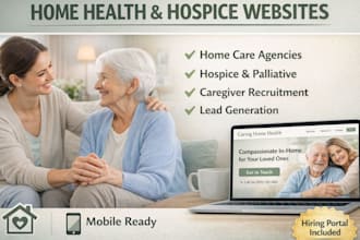 design a website for home health care, hospice, and in home care services