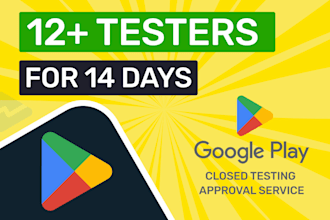 12 testers for google play closed testing for 14 days 12 app tester