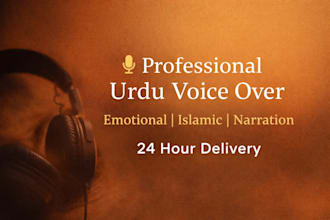 record a professional urdu voice over in 24 hour