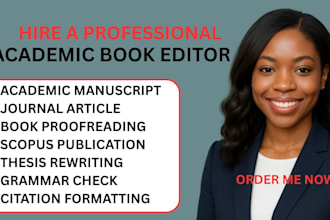 do proofread,book edit,academic ghostwriter,article writing,manuscript editor