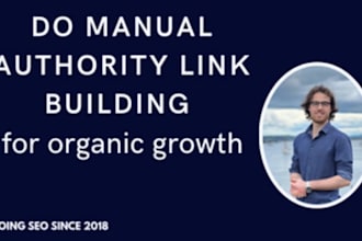 do manual authority link building for organic growth