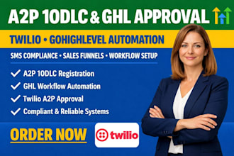 do a2p 10dlc registration, gohighlevel a2p 10dlc approval, twilio a2p approval