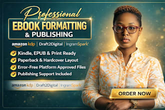 do ebook formatting, book publishing for amazon KDP, draft2digital, ingramspark