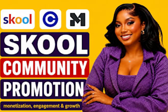 promote skool community skool engagement skool promotion skool monetiztion