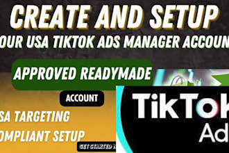create and setup usa tiktok ads manager account usa tiktok account