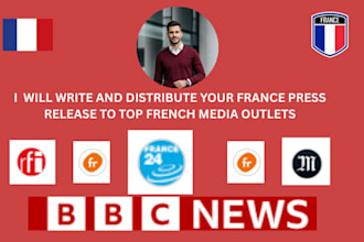 write and distribute your france press release to top french media outlets