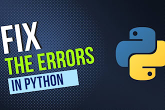fix python bugs, errors, and crashes in your script