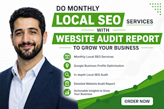 do monthly local SEO services with website audit report to grow your business