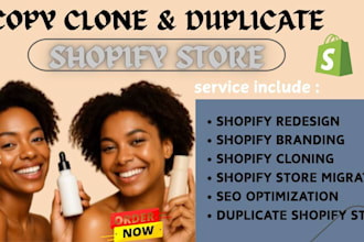 clone shopify store duplicate revamp redesign copy shopify website