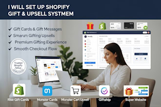 setup shopify gift system, gift cards, upsells and shipping automation