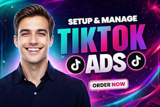 create tiktok ads campaign and manage tiktok marketing ads for ecommerce sales