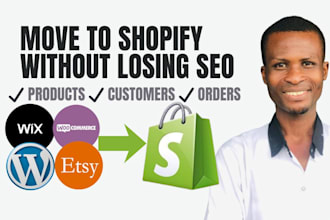 migrate your woocommerce, wix or magento store to shopify store with seo preseve