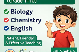 tutor biology, chemistry and english for kids up to grade 10