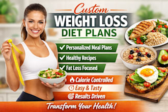 be your dietitian for weight loss fat loss healthy meal plans and diet plans