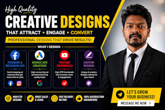 design high converting facebook and google ad creatives post and yt thumbnail
