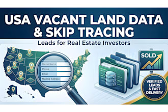 collect USA vacant land data and skip trace for real estate investors