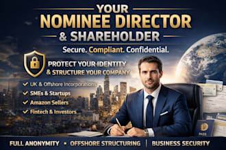 be your nominee director and nominee shareholder of your company